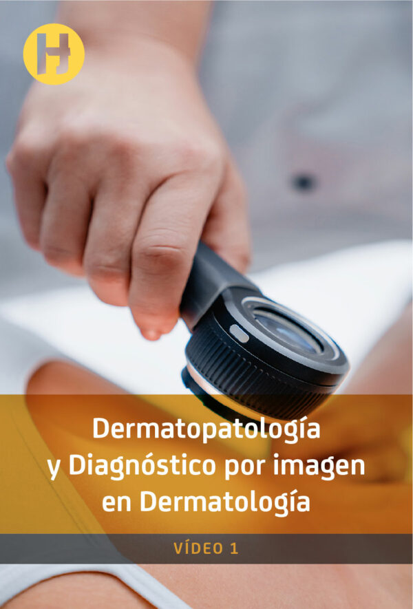 Dermatopatología y Diagnóstico por imagen en Dermatología